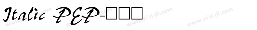Italic PEP字体转换